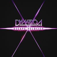 Dynatron - Escape Velocity (2024 Remaster)