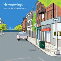 Homecomings - Sale of Broken Dreams