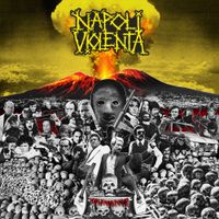 Napoli Violenta - Napoli Violenta