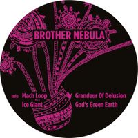 Brother Nebula - The Grandeur of Delusions