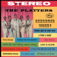 The Platters - Remember When?