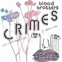 The Blood Brothers - Crimes