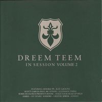 Dreem Teem - In Session Volume 2