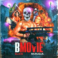 MxRxGxA - B movie