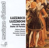 Helena Afonso - Luzzasco Luzzaschi: Concerto delle Dame di Ferrara