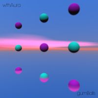 WthAura - Gumballs