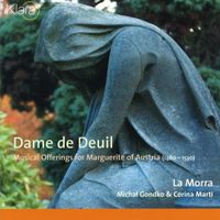 La Morra - Dame de deuil: Musical Offerings for Marguerite of Austria