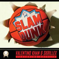 Valentino Khan - Slam Dunk