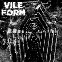 Vile Form - Death