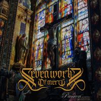 Seven Works Of Mercy - Passion