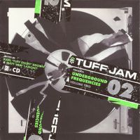Tuff Jam - Underground Frequencies Volume Two