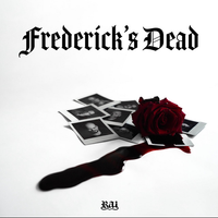RAI - Frederick's Dead