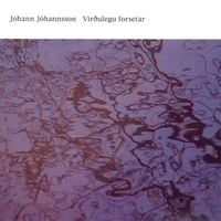 J&oacute;hann J&oacute;hannsson - Vir&eth;ulegu Forsetar