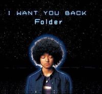 Folder - I Want You Back