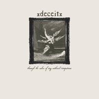 Xdeceitx - through the ashes of my withered temptations