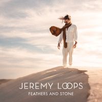 Jeremy Loops - Feathers and Stones