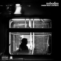 Camden Malik - Nobodies