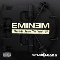 Eminem - Straight from the Vault