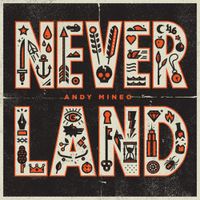 Andy Mineo - Never Land