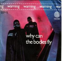 Warning - Why Can The Bodies Fly