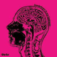 The K's - Breakdown In My Bedroom