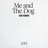 Sam Fender - Me and The Dog