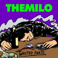 Themilo - Wasted Parts
