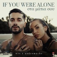 wrs - If You Were Alone
