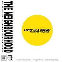 The Neighbourhood - Livin' In a Dream