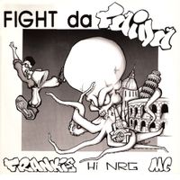 Frankie hi-nrg mc - Fight da faida