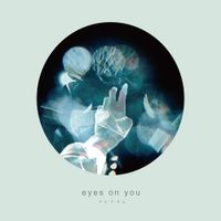 クレナズム (Culenasm) - eyes on you