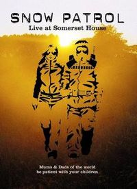 Snow Patrol - Live at Somerset House