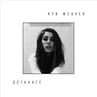 Ryn Weaver - OctaHate