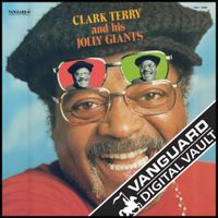 Clark Terry - Clark Terry And His Jolly Giants