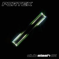 Portex - club slash 001 - Trust
