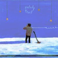The Bird Calls - Melody Trail