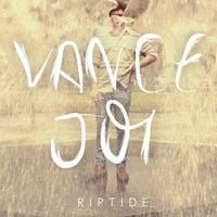 Vance Joy - Riptide