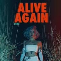 Lights - ALIVE AGAIN