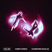 Sonny Fodera - Tell Me