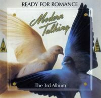 Modern Talking - Ready for Romance: The 3rd Album