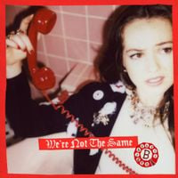 Bea - We're Not The Same