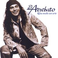 El Arrebato - Una Noche Con Arte