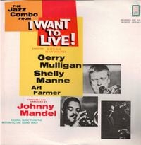 Gerry Mulligan - The Jazz Combo From "I Want To Live!"