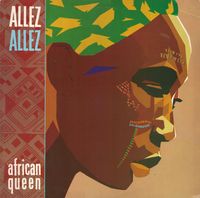 Allez Allez - African Queen
