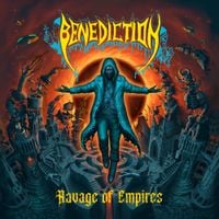 Benediction - Ravage of Empires
