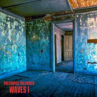 Palehorse/Palerider - Waves I