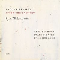 Anouar Brahem - After the Last Sky