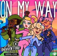 Disventure Camp - On My Way