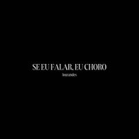 Lourandes - Se eu falar, eu choro