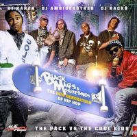 The Pack - Black Mags & Skateboards: The New Generation of Hip Hop